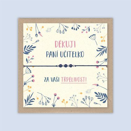 děkuji za vaši trpělivost paní učitelce